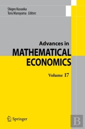 Advances In Mathematical Economics Volume 17