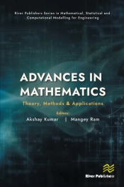 Advances In Mathematics: Theory, Methods & Applications