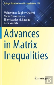 Advances In Matrix Inequalities