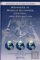 Advances In Missile Guidance, Control, And Estimation