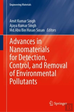 Bertrand.pt - Advances In Nanomaterials For Detection, Control, And Removal Of Environmental Pollutants