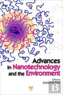 Advances In Nanotechnology And The Environment