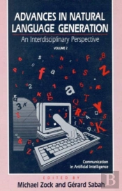 Advances In Natural Language Generation