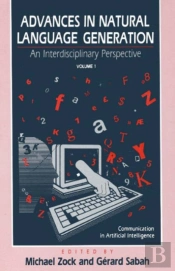 Advances In Natural Language Generation