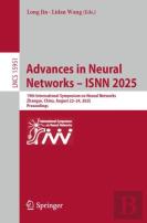 Advances In Neural Networks Â€“ Isnn 2025