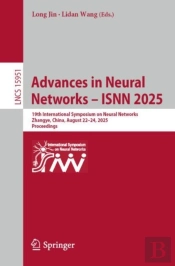 Advances In Neural Networks Â€“ Isnn 2025