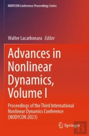 Advances In Nonlinear Dynamics, Volume I