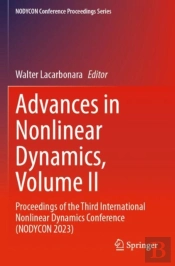 Advances In Nonlinear Dynamics, Volume Ii