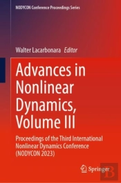 Advances In Nonlinear Dynamics, Volume Iii