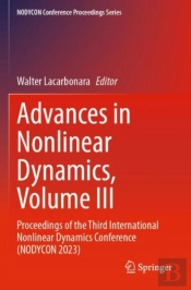 Advances In Nonlinear Dynamics, Volume Iii