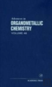 Advances In Organometallic Chemistry