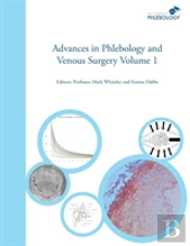 Advances In Phlebology And Venous Surgery