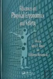 Advances In Physical Ergonomics And Safety