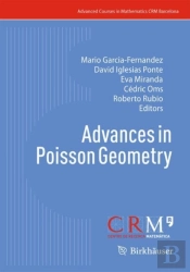 Advances In Poisson Geometry