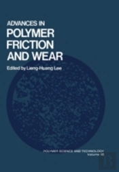 Advances In Polymer Friction And Wear