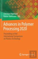 Advances In Polymer Processing 2020
