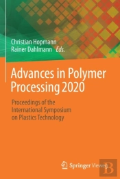 Advances In Polymer Processing 2020