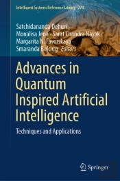 Advances In Quantum Inspired Artificial Intelligence