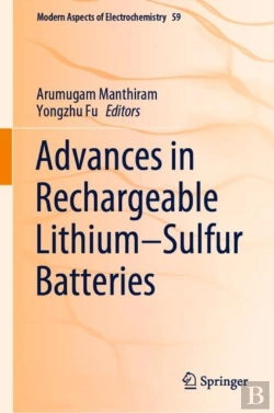 Bertrand.pt - Advances In Rechargeable Lithium-Sulfur Batteries