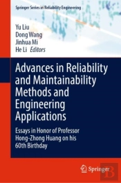 Advances In Reliability And Maintainability Methods And Engineering Applications