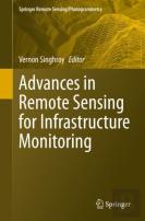 Advances In Remote Sensing For Infrastructure Monitoring