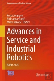 Advances In Service And Industrial Robotics