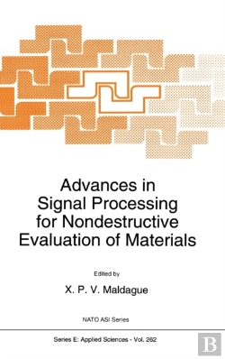 Bertrand.pt - Advances In Signal Processing For Nondestructive Evaluation Of Materials