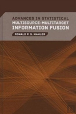 Bertrand.pt - Advances In Statistical Multisource-Multitarget Information Fusion