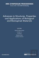 Advances In Structures, Properties And Applications Of Biological And Bioinspired Materials: Volume 1621