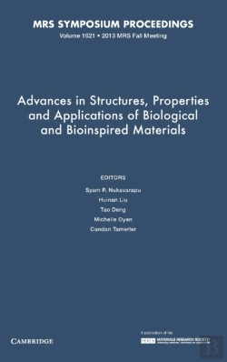 Bertrand.pt - Advances In Structures, Properties And Applications Of Biological And Bioinspired Materials: Volume 1621