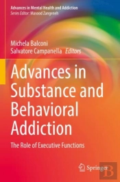 Advances In Substance And Behavioral Addiction