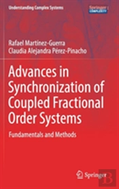 Advances In Synchronization Of Coupled Fractional Order Systems