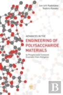 Advances In The Engineering Of Polysaccharide Materials