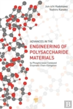Bertrand.pt - Advances In The Engineering Of Polysaccharide Materials