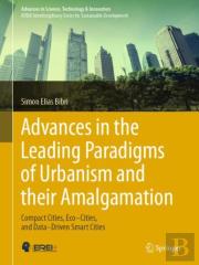 Advances In The Leading Paradigms Of Urbanism And Their Amalgamation