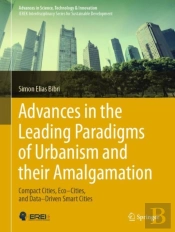 Advances In The Leading Paradigms Of Urbanism And Their Amalgamation