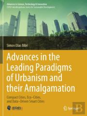Advances In The Leading Paradigms Of Urbanism And Their Amalgamation