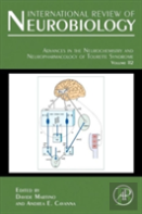 Advances In The Neurochemistry And Neuropharmacology Of Tourette Syndrome