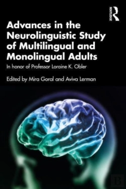 Bertrand.pt - Advances In The Neurolinguistic Study Of Multilingual And Monolingual Adults