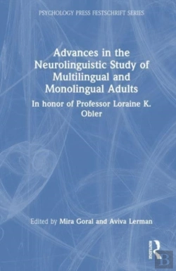 Bertrand.pt - Advances In The Neurolinguistic Study Of Multilingual And Monolingual Adults