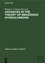 Advances In The Theory Of Benzenoid Hydrocarbons