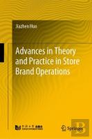 Advances In Theory And Practice In Store Brand Operations