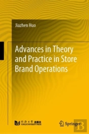 Advances In Theory And Practice In Store Brand Operations