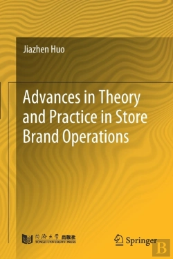 Bertrand.pt - Advances In Theory And Practice In Store Brand Operations