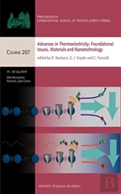 Advances In Thermoelectricity: Foundational Issues, Materials And Nanotechnology