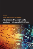 Advances In Transition-Metal Mediated Heterocyclic Synthesis