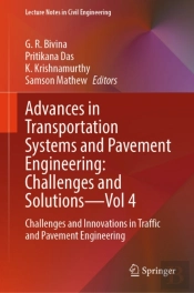 Advances In Transportation Systems And Pavement Engineering: Challenges And Solutions - Vol 4