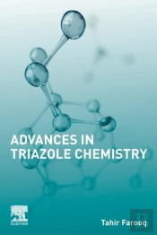 Advances In Triazole Chemistry