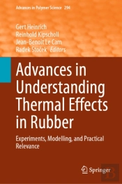 Advances In Understanding Thermal Effects In Rubber