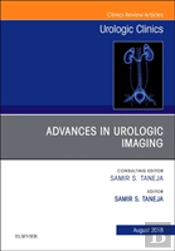 Advances In Urologic Imaging, An Issue Of Urologic Clinics